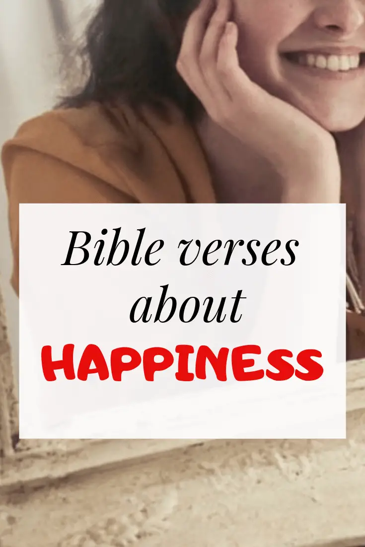 Bible verses about happiness and Joy