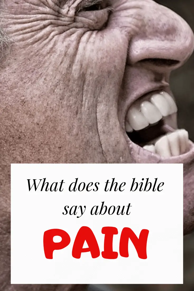 What does the bible say about pain and suffering