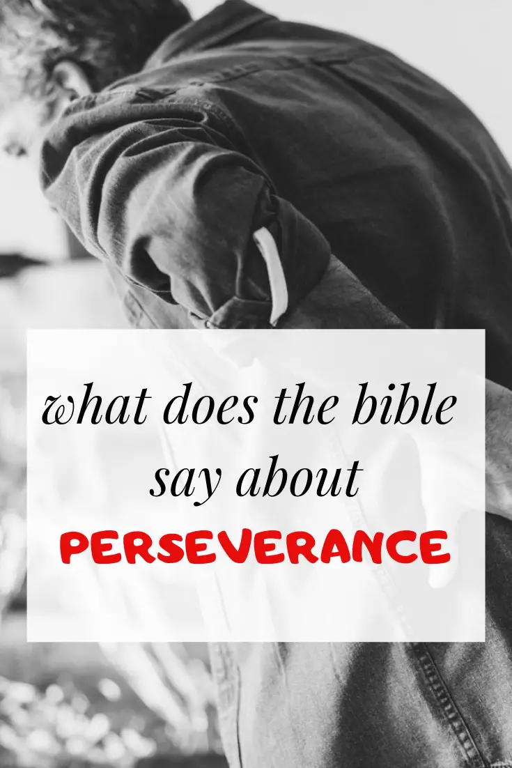What does the bible say about perseverance