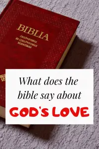 Bible Verses About God’s Love For Us: 10 Scriptures to Encourage You