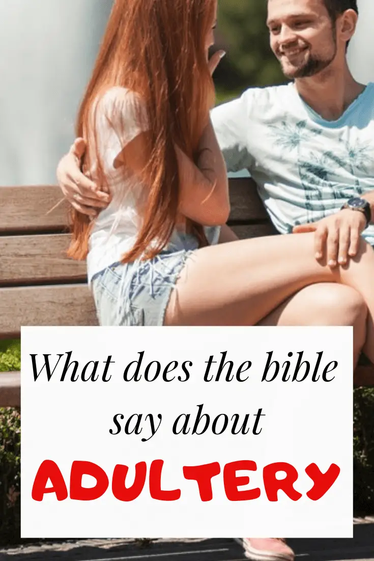 What the bible says about adultery, forgiveness, and divorce