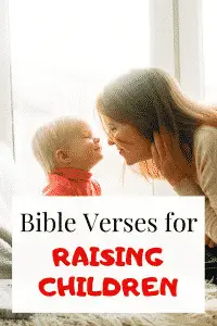 20 Bible Verses About Raising Children: Scriptures