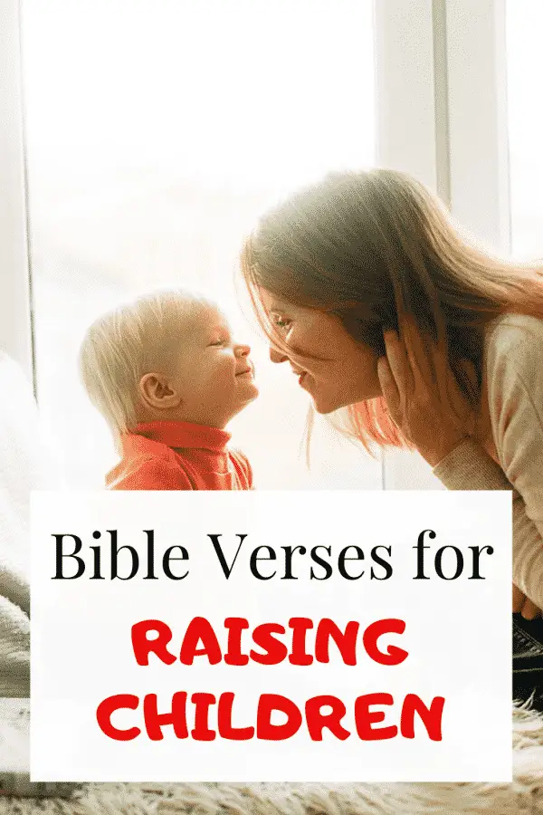 Bible Verses About Raising Children