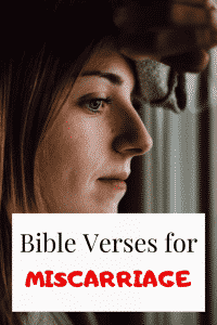 15 Bible Verses For Miscarriage & Loss of Unborn Baby