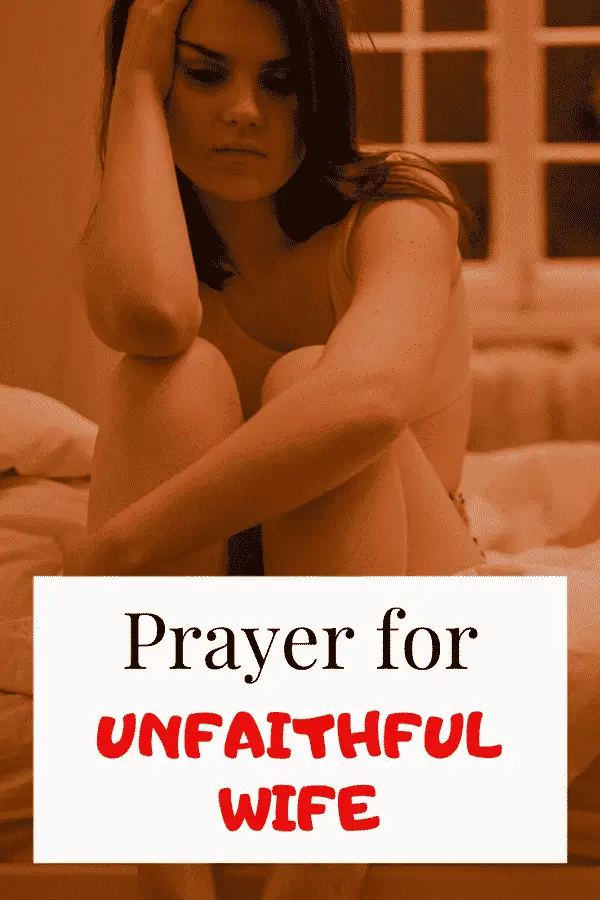 Prayer For A Cheating & Unfaithful Wife
