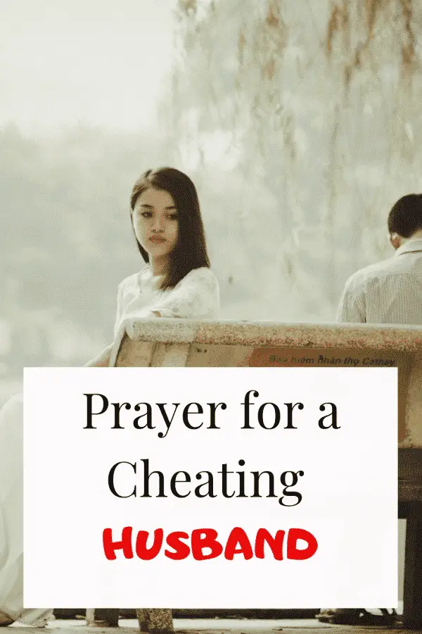Prayer for an Unfaithful & Cheating Husband
