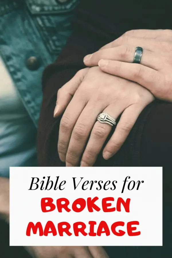 Bible verses for a broken marriage