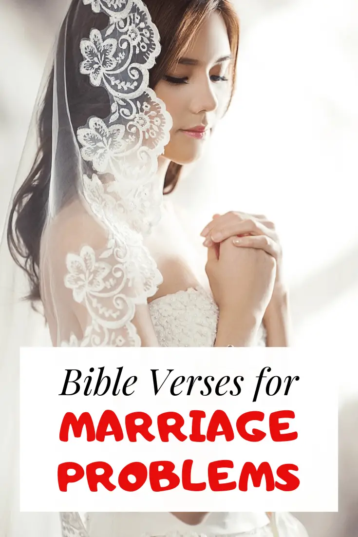 Bible Verses for Marriage Problems: Scriptures to Save Marriage