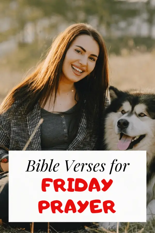 Prayer Bible verses for Friday morning prayer