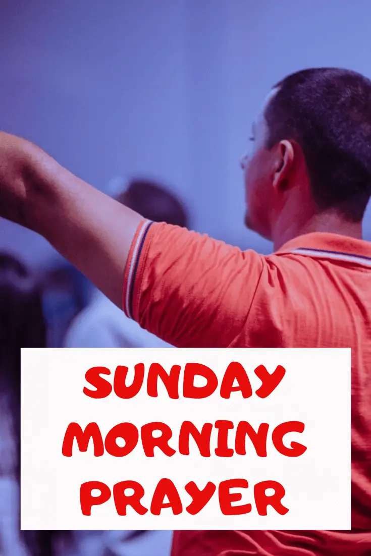 Powerful Sunday Morning Prayer with Bible Verses