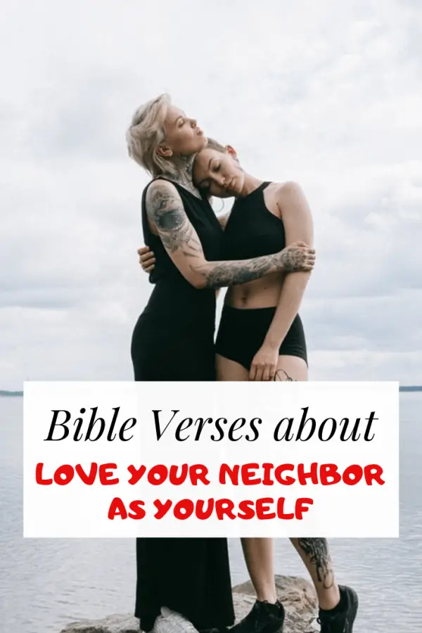 Bible Verses About Love Your Neighbor As Yourself