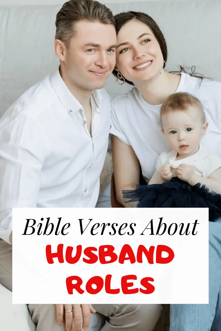 21 Bible verses about Husbands roles and duties in the Scriptures