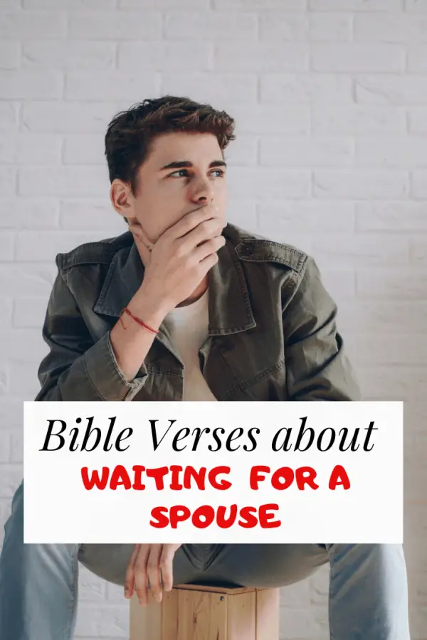 scriptures on waiting on God for a spouse