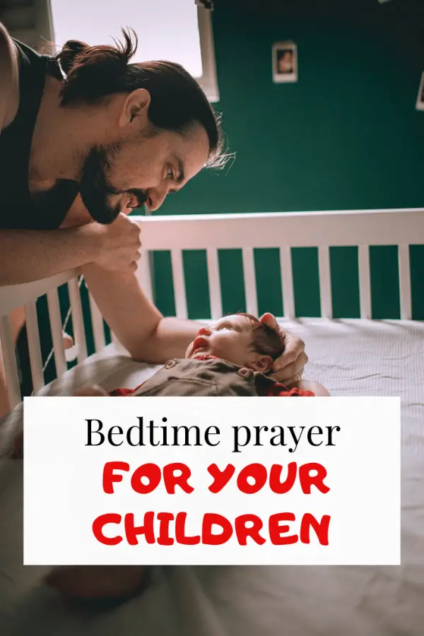 Bedtime prayer for Your Children with Bible Verses