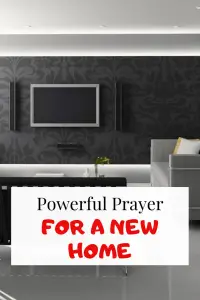 Believing God for a new home? This prayer is for You