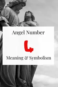 Angel number 4: Spiritual meaning and symbolism