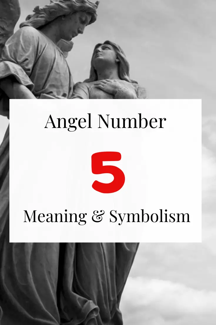 Seeing Angel Number 5: Spiritual meaning and symbolism