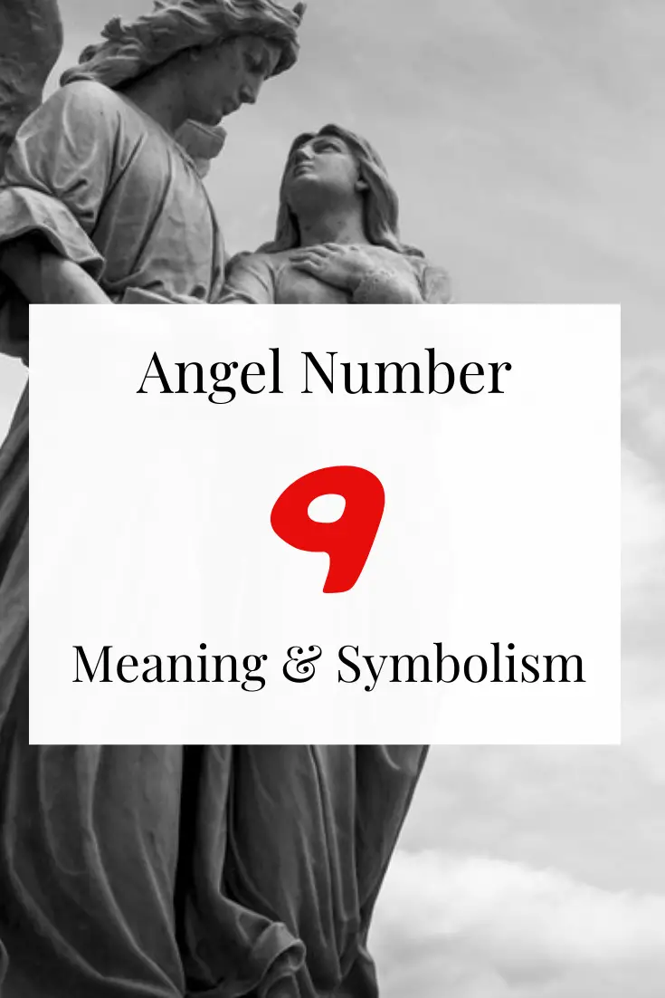 Seeing Angel Number 9 Spiritual meaning and symbolism