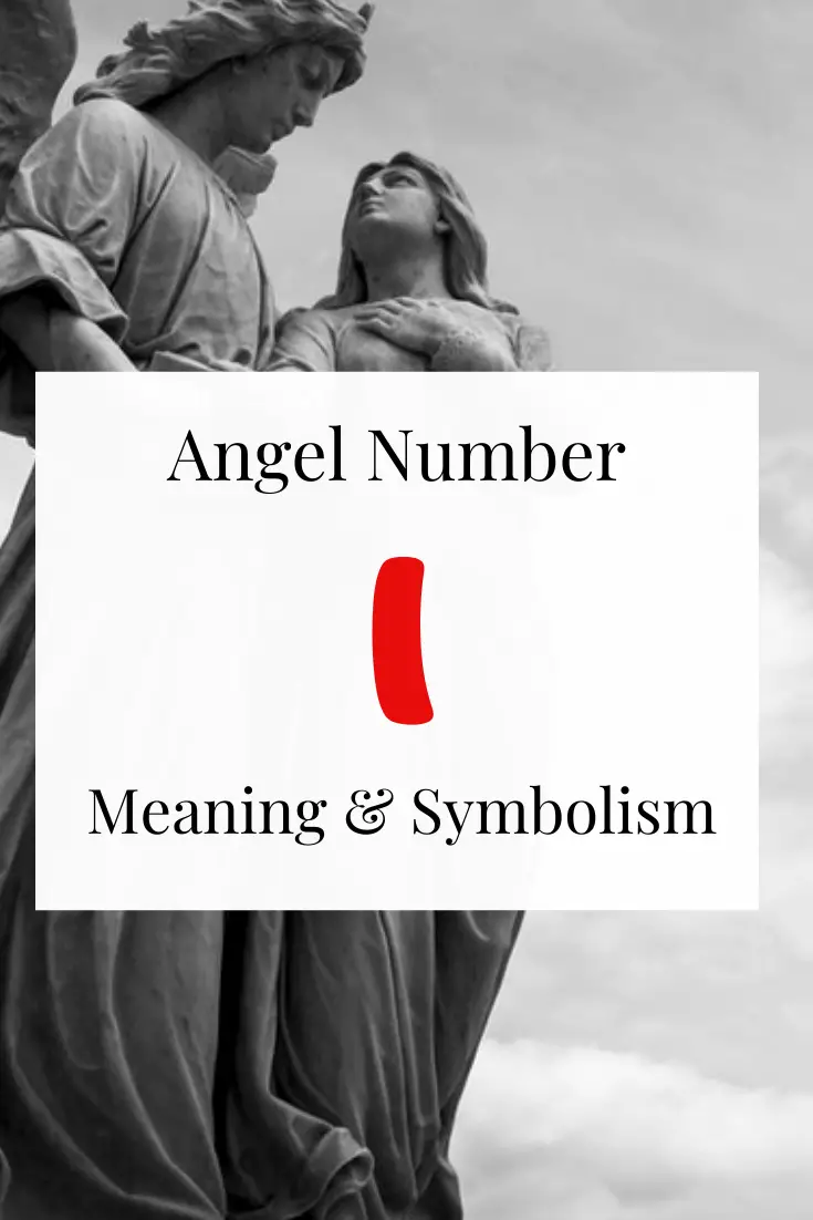 Seeing angel number 1: Spiritual meaning