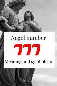 777 Meaning – What does Seeing Angel number 777 mean?