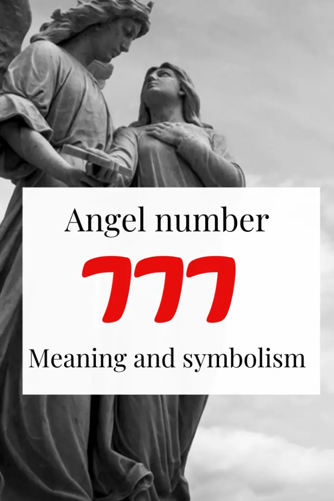777 Meaning What does Seeing Angel number 777 mean?