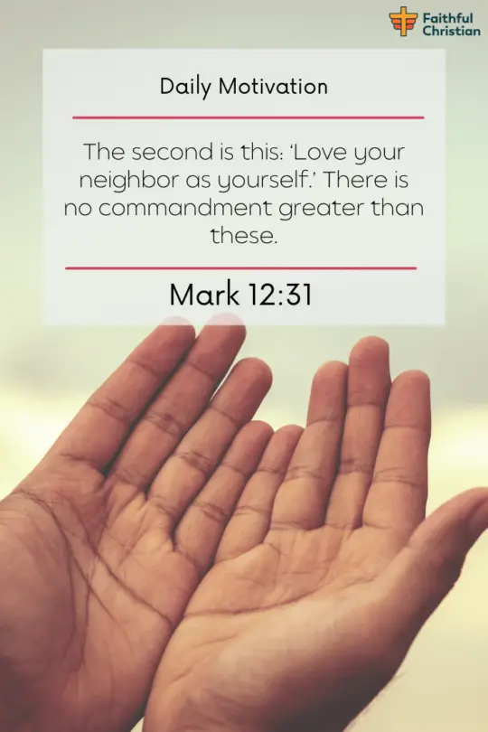 Bible Verses About Love Your Neighbor As Yourself (Scriptures) 
