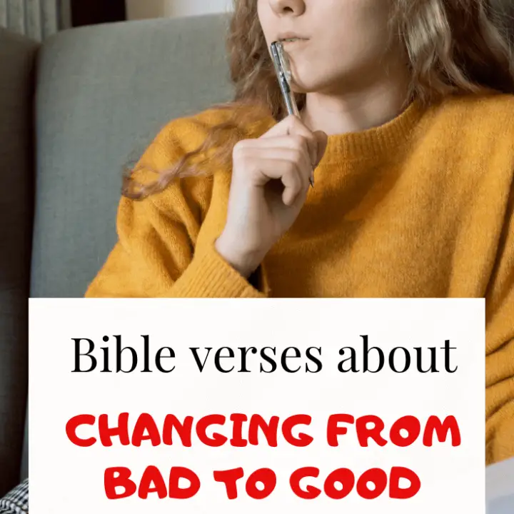 Bible Verses about Changing from Bad to Good