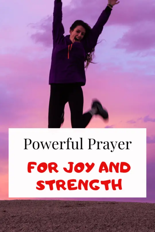 Prayer for Joy, strength and peace in the Lord