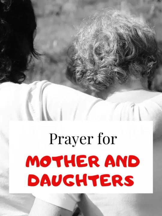 Prayer for mother and Daughters relationship