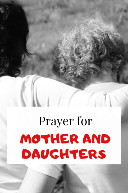 Prayer for mother and Daughters relationship